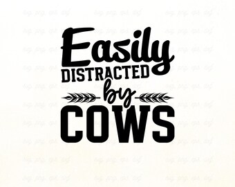 SVG "Fácilmente distraído por las vacas": Diseño de casa de campo (Descarga digital)