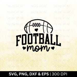 Fußball Mama SVG-Datei, Fußball Mama SVG, Fußball Mama Shirt Sofort, Fußball Shirt, Fußball Shirt Sofort, Sport Mama Sofort geschnitten, Datei, Schnitt Png Eps Dxf