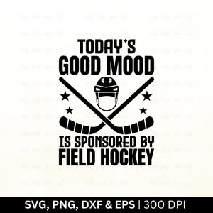 Hockey sur gazon SVG : conception de bonne humeur (fichiers numériques)