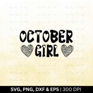 October Girl Svg | October Birthday Png, Queens Are Born In October, October Queens Svg, October Women Shirts, Birthday Girl Cut png eps dxf