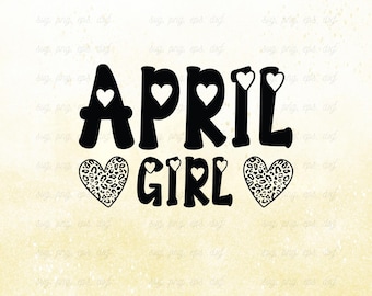 April Girl Birthday SVG | Queen Design (Digital Download)