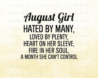 August Girl Birthday Svg: Fire In Her Soul (Digital Files)