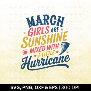 Archivo SVG de marzo: Chicas con un toque de sol y un toque de huracán, mes de cumpleaños SVG, camiseta de cumpleaños SVG, cumpleaños de marzo SVG, cortar PNG EPS DXF