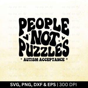 Autism Acceptance SVG: People Not Puzzles Design (Digital Download)