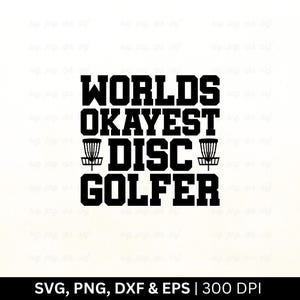 Le meilleur disc golfeur du monde Svg | Disc Golf Svg, Disc Golfer Svg, Lecteur de basket de disc golf, Svg chemise de disc golf, Lecteur de disc golf, Png Eps Dxf