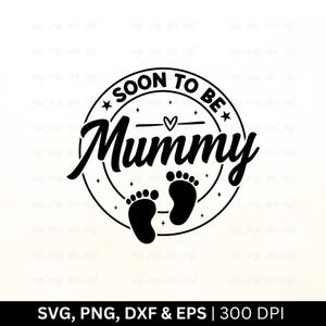 Em breve mamãe SVG PNG | Anúncio de gravidez SVG | Anúncio de bebê SVG, Nova mamãe SVG, Maternidade SVG, Bebê chegando em breve, Corte PNG EPS DXF