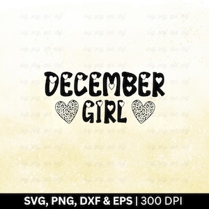 December Girl Svg, December Birthday Png, Queens Are Born In December, December Queens Svg, December Women Shirts, Birthday Girl png eps dxf