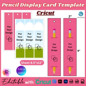 Könnte beinhalten: Rosa Bleistift-Display-Kartenvorlage mit dem Text "Pencil Display Card Template" und "Cricut". Die Vorlage enthält Bereiche zum Hinzufügen Ihres Designs, mit Abmessungen von 5,08 cm x 22,86 cm und einer Blattgröße von 21,59 cm x 27,94 cm.