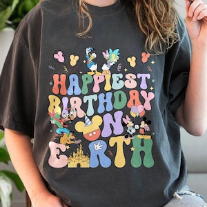 Happiest Birthday On Earth Mickey And Friends Shirt, Disney Best Birthday Ever Shirt For Girl Boy Birthday Gift, Birthday Disneyland Shirt