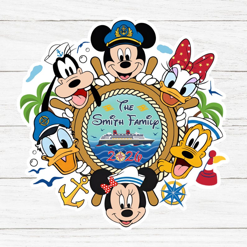 May include: A colorful sticker featuring Disney characters Mickey Mouse, Minnie Mouse, Donald Duck, Daisy Duck, Goofy, and Pluto. The characters surround a ship's wheel with a cruise ship illustration and the text "The Smith Family 2020".