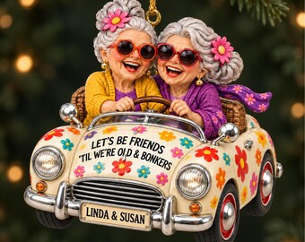 Personalized Friendship Christmas Gift, Bestfriends Name Ornament, Funny Old Ladies in Car, Gift for Lifelong Friends, Gift for Grandmas