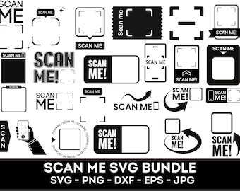 Scan Me SVG Bundle Frame QR Code Svg Cricut Icon Cut Files Border QR Code Silhouette Tag Clipart Pay Digital Download Svg Png Dxf Eps Jpg