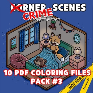 Puede incluir: Una portada de libro para colorear digital con el texto "Corner Crime Scenes Coloring Book". La ilustración representa un personaje de zorro en una escena de dormitorio con un oso de peluche en la cama. También es visible el texto "10 PDF Coloring Files Pack #3".