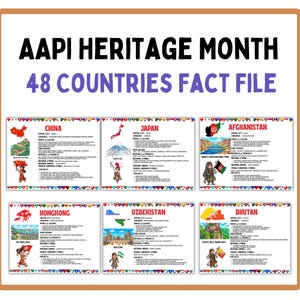 May include: AAPI Heritage Month poster with the text "48 Countries Fact File." The poster features colorful fact sheets about various Asian countries, including China, Japan, Afghanistan, Hong Kong, Uzbekistan, and Bhutan. Each fact sheet includes illustrations and text.