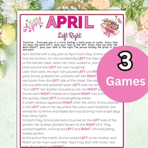 May include: A pink and white April-themed game sheet with the words "April Left Right" and instructions. A pink circle with the number "3" and the word "Games" is on the right. The text describes a game.