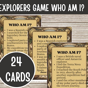 May include: A set of 24 game cards titled EXPLORERS GAME WHO AM I? featuring a tan background with a decorative border of gears and compasses. Each card contains a historical riddle about a famous explorer, including text about Spanish and British expeditions.