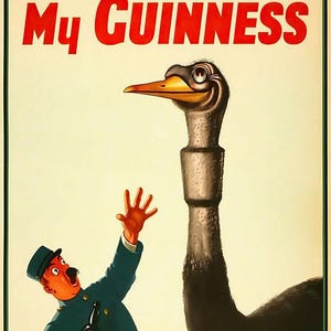 My Goodness My Guinness Ostrich Poster – Vintage Beer Advertising Print, Retro Guinness Wall Art, Bar Decor, Pub Poster, Classic Beer Sign