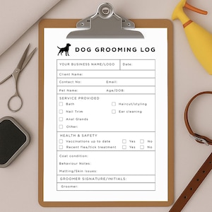 May include: A dog grooming log on a clipboard with a silver clip. The form includes sections for client and pet information, services provided, health and safety, and groomer details. A pair of scissors, a spray bottle, and a dog collar are also visible.
