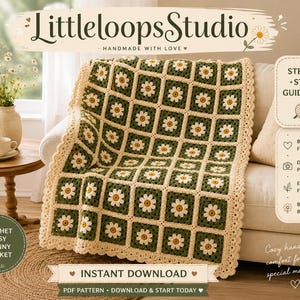 May include: A crochet blanket featuring a repeating pattern of white and yellow daisy motifs centered on dark green squares, framed by a cream-colored border. The text LittleloopsStudio, Crochet Daisy Granny Blanket, and Instant Download appear.
