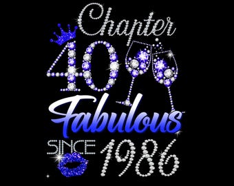 40th Birthday Png ,40 And Fabulous Png ,Chapter 40 Fabulous Since 1986, 40th Birthday Shirt Png, 40th Birthday Png, Vintage 1986 Png
