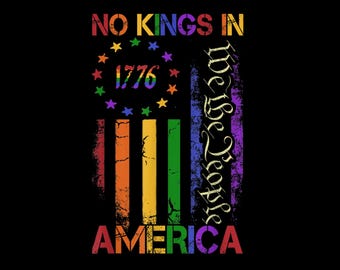 We the People No Kings in America Png, No Kings in America Png, Political Activism Png, Patriotic Political Png, LGBTQ+ Png, Democracy Png