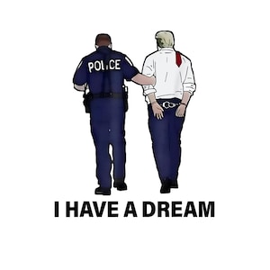 Ho un sogno divertente Trump Police PNG, Anti Trump Png, Anti Maga png