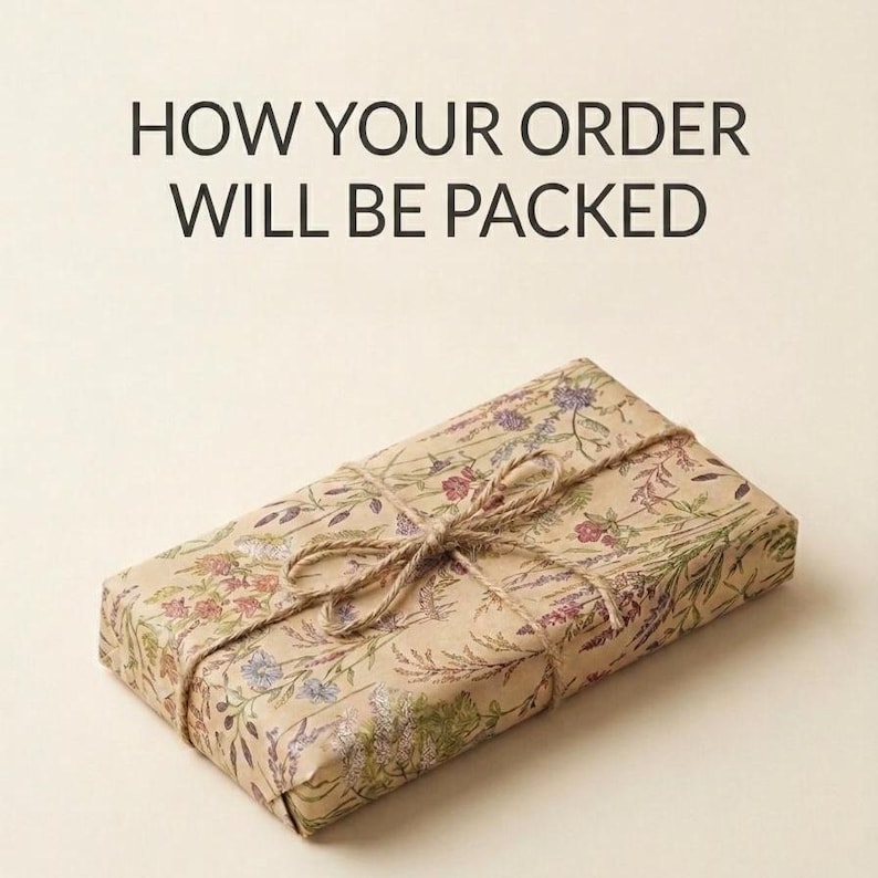 May include: A rectangular package wrapped in floral patterned paper, tied with twine. The paper features a beige background with a repeating pattern of purple, pink, and green flowers and leaves. The text "HOW YOUR ORDER WILL BE PACKED" is at the top.