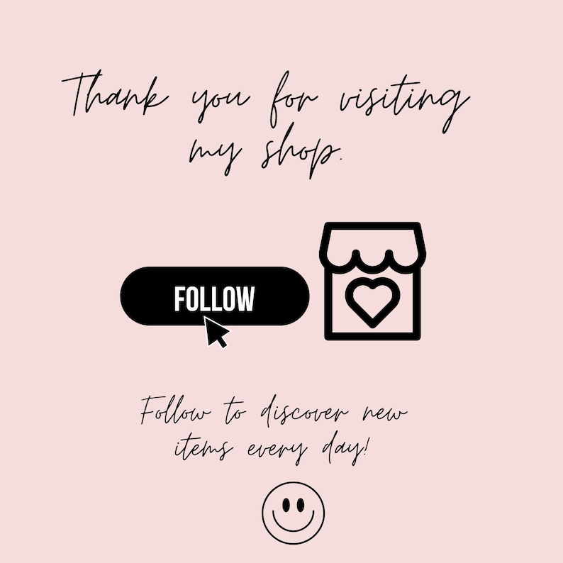 Puede incluir: Un fondo rosa con texto negro que dice "Gracias por visitar mi tienda". Hay un bot&oacute;n negro con la palabra "SEGUIR" y un icono de cursor. Debajo, el texto dice "&iexcl;Sigue para descubrir nuevos art&iacute;culos cada d&iacute;a!" Tambi&eacute;n hay un icono de tienda con un coraz&oacute;n.