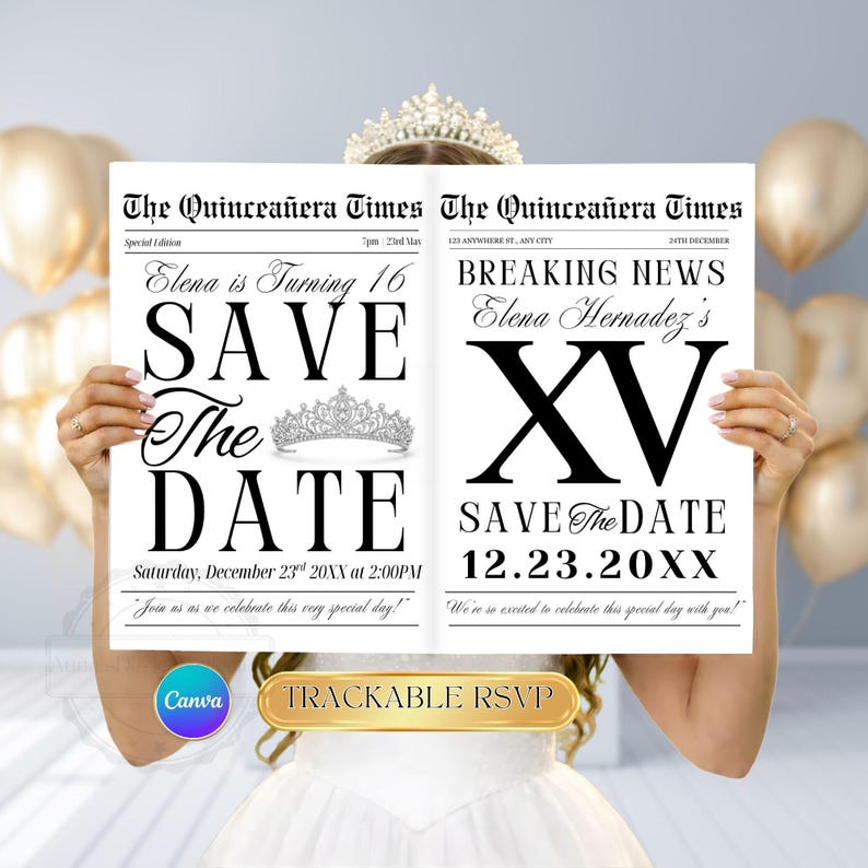 May include: A black and white newspaper-style invitation with the text "The Quincea&ntilde;era Times" and "Save The Date". The invitation includes the text "Elena is Turning 16" and "Elena Hernandez's XV". A tiara graphic is also included.