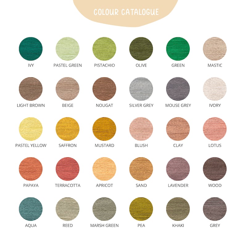 May include: A color catalogue featuring a variety of yarn colors. The image displays 30 circular color swatches, each labeled with a unique name. Colors range from greens and yellows to browns and pinks, with the text "COLOUR CATALOGUE" at the top.