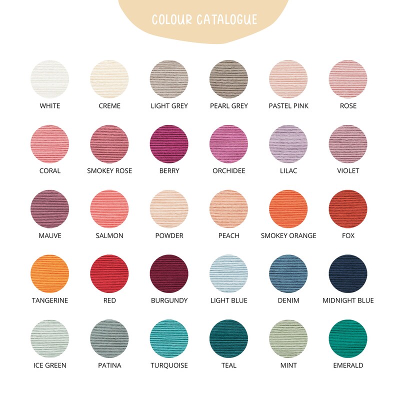 May include: A color catalogue featuring a variety of yarn colors. The image displays a grid of circular color swatches, each labeled with a color name. Colors range from white and cream to various shades of pink, blue, green, and orange. The text "COLOUR CATALOGUE" is at the top.