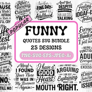 Funny quotes bundle svg, Sarcasm Svg Bundle, Sarcastic Svg Bundle, Sarcastic Sayings Svg Bundle,Sarcastic Quotes Svg,Silhouette,Cricut Gift