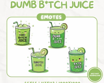 Dumb B*tch Kiwi Juice Emote Set, Sassy Twitch & Discord Emotes, Meme Channel Points, Kawaii PNG Emoticons, Streamer Icon Pack