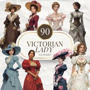 90 Victorian Lady Clipart, Elegant Historical Illustrations, High-Resolution PNG Art for Crafts, Invitations, and Print