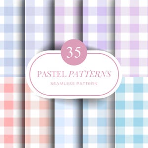 May include: A collection of 35 pastel gingham patterns in shades of pink, blue, and purple. The patterns are displayed in a vertical arrangement, with a white and pink oval label that reads "PASTEL PATTERNS" and "SEAMLESS PATTERN".