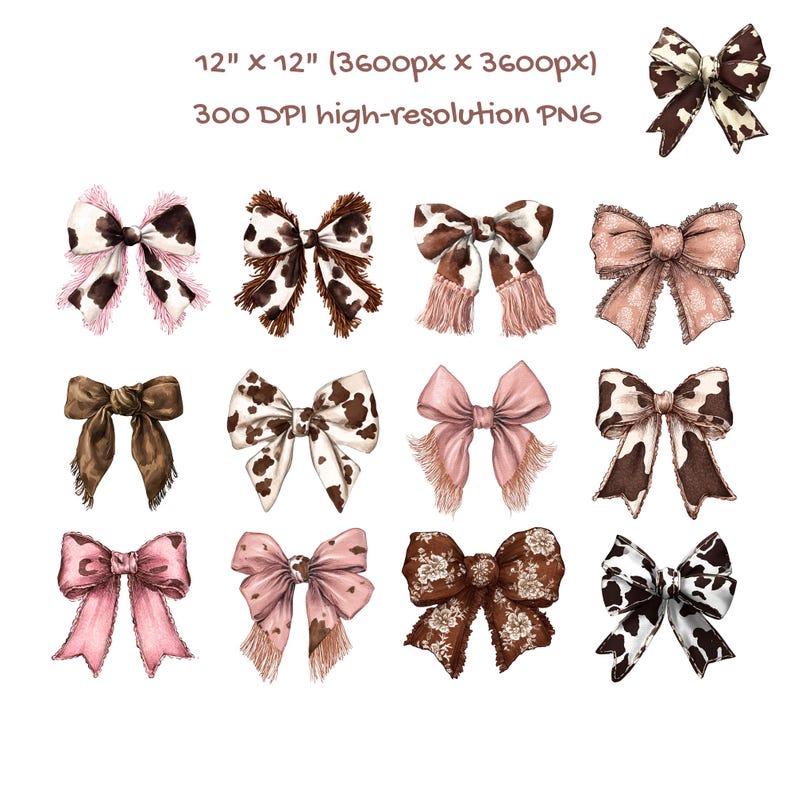 May include: A collection of twelve decorative bows in various styles and colors. The bows include cowhide patterns, solid colors, and floral designs. The image text reads: 12" x 12" (3600px x 3600px) 300 DPI high-resolution PNG.