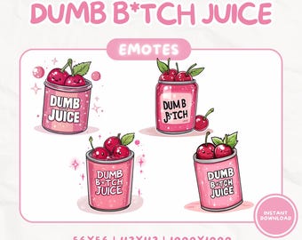 Dumb B*tch Cherry Juice Emote Set, Sassy PNG Channel Point Emotes, Meme Twitch & Discord Icons, Cute Pink Gamer Art