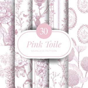 May include: A collection of 30 pink toile seamless patterns. The patterns feature floral and botanical designs, including peonies, thistles, and butterflies, in a delicate pink hue on a white background. The text "Pink Toile" and "Seamless Pattern" are displayed.