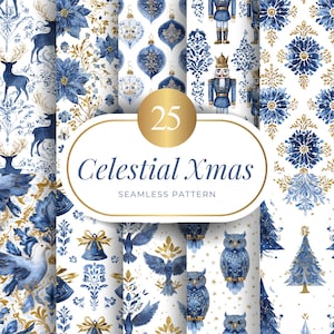 May include: A collection of 25 seamless patterns with a celestial Christmas theme. The designs feature blue and gold watercolor illustrations of deer, ornaments, nutcrackers, owls, and floral elements. The text "Celestial Xmas" is displayed in a decorative font.