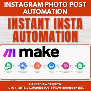 以下が含まれることがあります： Instagramの自動化を促進するオレンジと白のグラフィック。テキストは「INSTAGRAM PHOTO POST AUTOMATION」と「INSTANT INSTA AUTOMATION」と表示されています。白い長方形には「make」という単語とワークフローアイコンが表示されています。下のテキストは「MAKE.COM WORKFLOW」と表示されています。