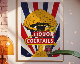 Atomic Liquors, 2024 - Home Decor Art Print- Retro - Americana - Las Vegas - Fallout - Bar - Neon Sign - Atom Bomb - Nuke Town