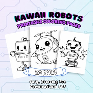 Kawaii Robot Coloring Book Cute Chibi Robot Pages Fun Relaxing Coloring PDF Digital Download Kids Teen Adult Printable Coloring Bundle