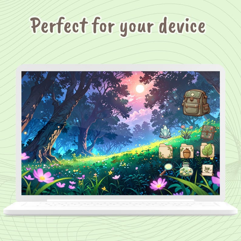 May include: A white laptop displays a whimsical forest scene with a sunset, trees, and flowers. The screen features custom icons, including a backpack, crystal, folder, acorn, and leaf. Text at the top reads "Perfect for your device."