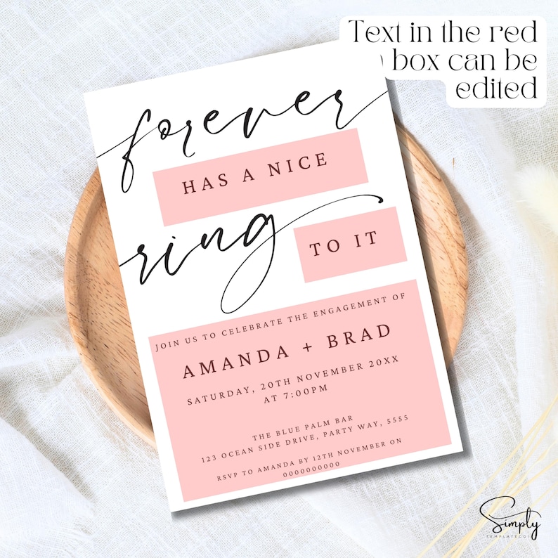 May include: Pink and white engagement party invitation with the text "forever has a nice ring to it" and the names "Amanda + Brad". The invitation includes the date, time, and location of the event.