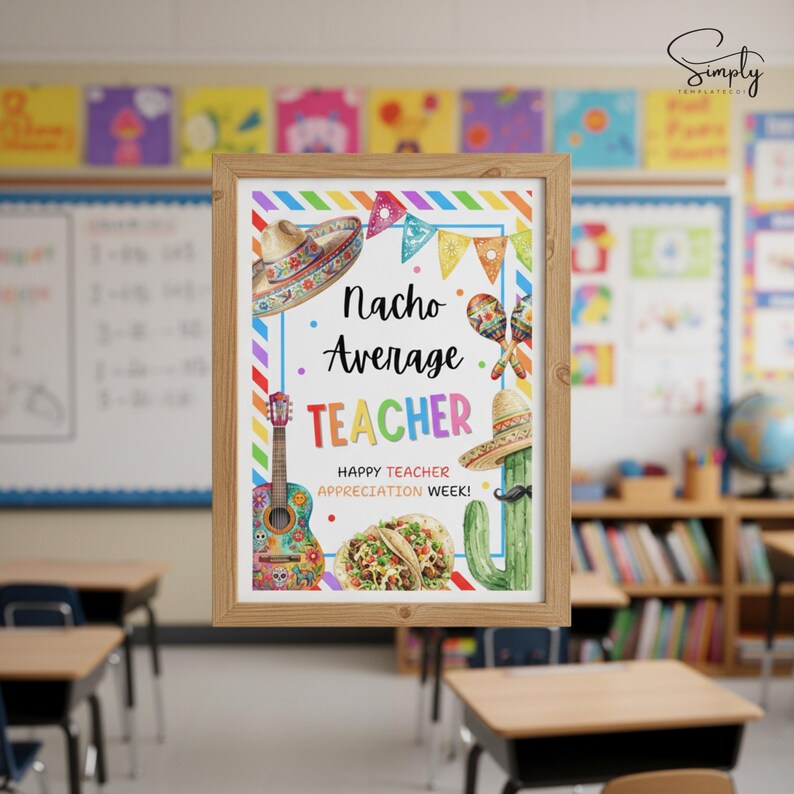 EDITABLE Nacho Average Teacher Appreciation Sign, Mexican Food Teachers ...