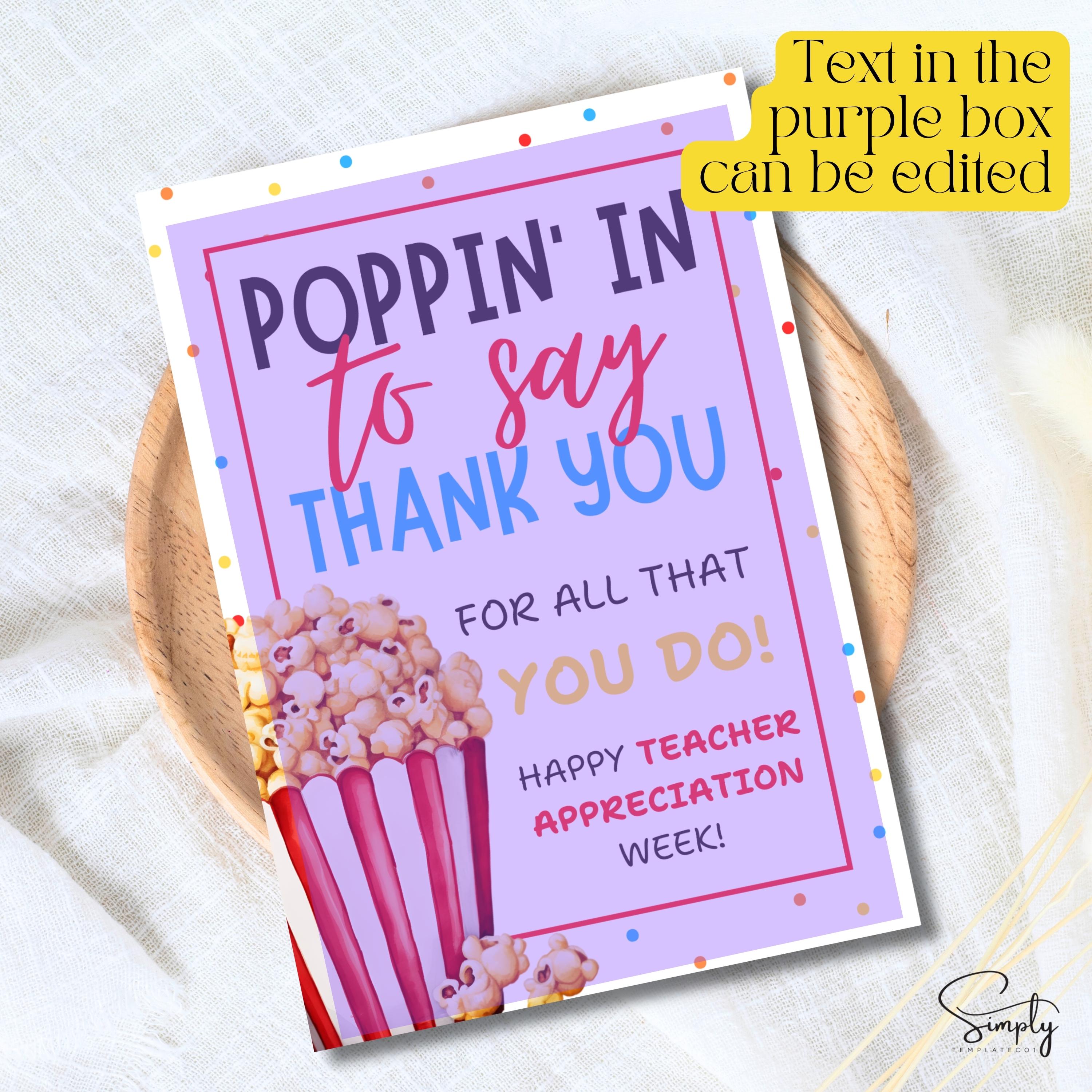 EDITABLE Popcorn Teacher Appreciation Sign, Poppin' in to Say Thank You ...