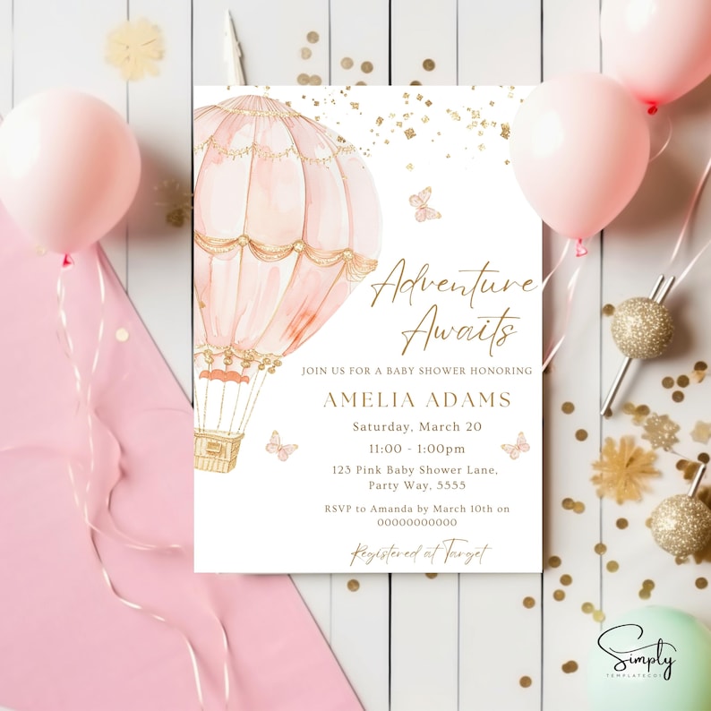 May include: A pink and gold baby shower invitation featuring a hot air balloon illustration. The text reads "Adventure Awaits" and includes the name Amelia Adams, the date and time of the event, and the location. RSVP information and registry details are also provided.