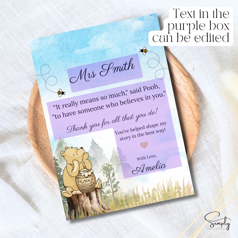 May include: A Winnie the Pooh themed thank you card with a watercolor background. The card features a cartoon illustration of Winnie the Pooh sitting on a tree stump with a jar of honey. The text on the card reads "It really means so much," said Pooh, "to have someone who believes in you." Thank you for all that you do! You've helped shape my story in the best way! With Love, Amelia".