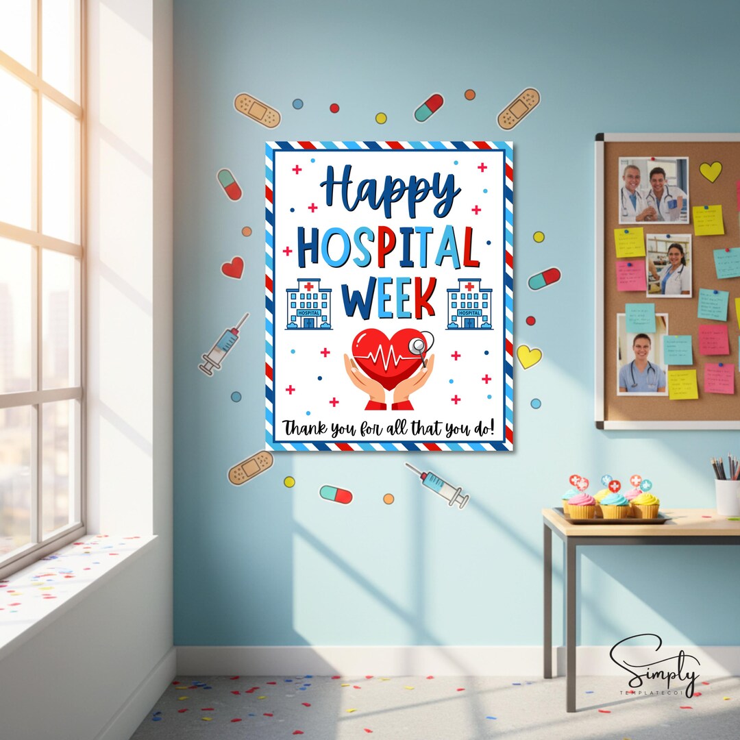Hospital Week Signage Examples Happy Hospital Week Appreciation Sign, National Hospital Week Poster ...