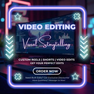 May include: A neon pink and blue graphic with the text "VIDEO EDITING" and "Visual Storytelling" in a white font. The graphic also includes the text "CUSTOM REELS | SHORTS | VIDEO EDITS GET YOUR PERFECT EDITS ORDER NOW Need Bulk Edits? Get Exclusive Discounts! Have Questions? Message Us Now!" in a white font.